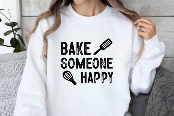 Bake Someone Happy SVG Sublimation