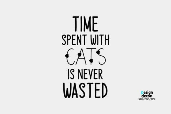 Funny Cat Saying SVG PNG for Crafts and Graphics