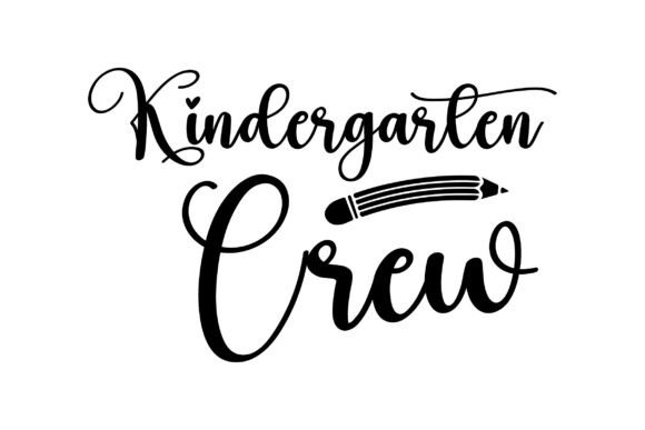 Kindergarten Crew Graphics for T-Shirt Designs
